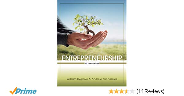 Entrepreneurship by william d bygrave andrew zacharakis pdf download free